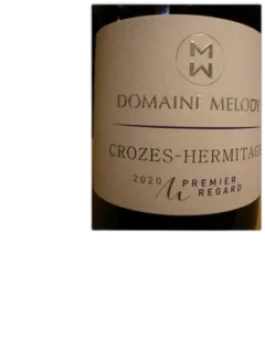 photo du vin Crozes Hermitage Premier Regard Domaine Melody 2020