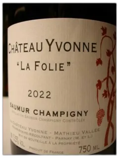 illustration du vin Saumur Champigny Château Yvonne Cuvée la Folie 2022