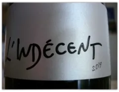 photos du vin l’Indecent Rouge Corbieres Boutenac la Bouysse