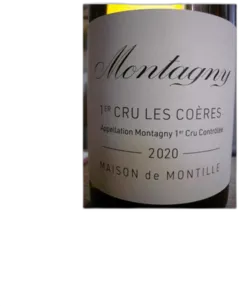 vue du vin Montagny 1er Cru les Coeres Maison de Montille