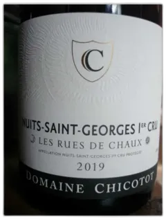 illustration du vin Nuits Saint Georges 1er Cru Rues de Chaux Chicotot 2019