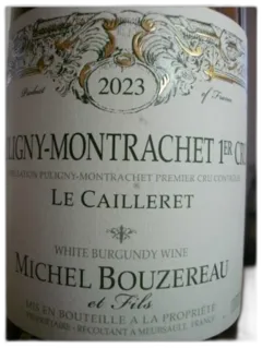 capture du vin Puligny Montrachet 1er Cru le Cailleret Michel Bouzereau 2023
