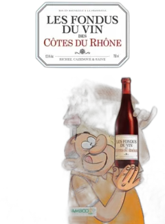 photos du vin les Fondus du Vin des Côtes du Rhône