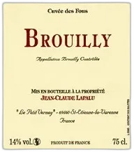 photo du vin Domaine Jean-Claude Lapalu Brouilly Cuvée des Fous 2016