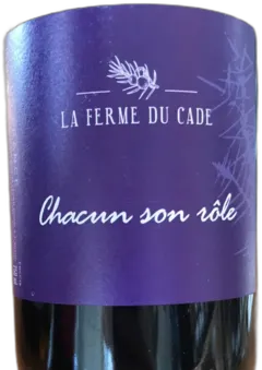 photo du vin Chacun Son Rôle 2019 la Ferme du Cade