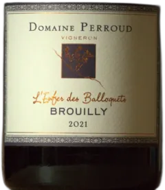 photos du vin Brouilly l’Enfer des Balloquets Robert Perroud
