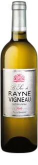 vue du vin le Sec de Rayne Vigneau