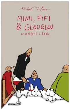 photo du vin Livre Mimi, Fifi et Glouglou se Mettent à Table