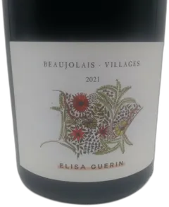 photos du vin Beaujolais Villages Domaine Elisa Guerin Magnum) 2021