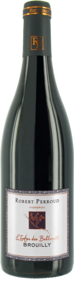 photo du vin Aoc Brouilly l’Enfer des Balloquets Domaine Robert Perroud