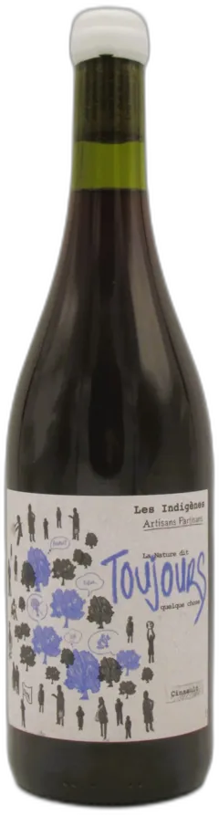 image du vin Vin de France Bio Cinsault la Nature Dit Toujours Quelque Chose