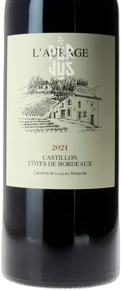 photo du vin Aoc Castillon Côtes de Bordeaux l’Aurage Loulou et Caroline Mitjavile