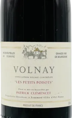 capture du vin Pommard Rouge Patrick Clémencet