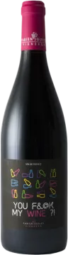 photo du vin You Fuck my Wine