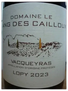 photo du vin Vacqueyras Cuvée de Lopy Vieilles Vignes le Sang des Cailloux