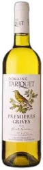 photo du vin Domaine du Tariquet Premières Grives Côtes de Gascogne Blanc 2023