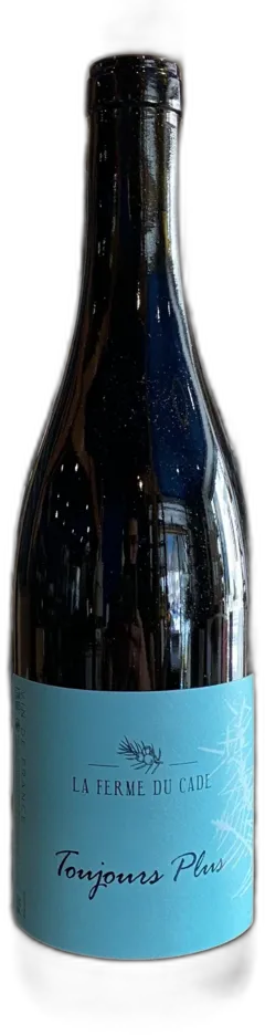 photos du vin Ferme du Cade Toujours Plus Vin de France 2022