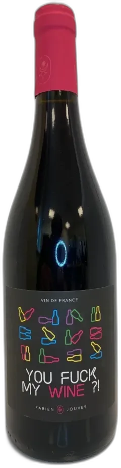 photo du vin Fabien Jouves You Fuck my Wine 2022 Sud Ouest France