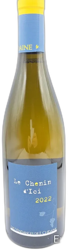 photo du vin Vin de France Sec Francois Chidaine Chenin d’Ici 2022