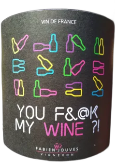 photo You Fuck my Wine 2024 Mas Del Périé