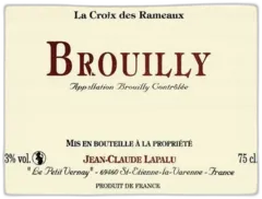 capture du vin Domaine Jean-Claude Lapalu Brouilly "la Croix des Rameaux" Rouge 2021
