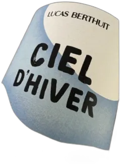 aperçu du vin Ciel d’Hiver 2024 Berthuit Blanc