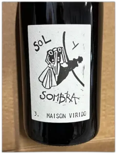 vue du vin Sol y Sombra