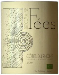 photo Côtes du Rhône Rouge Domaine des Fées