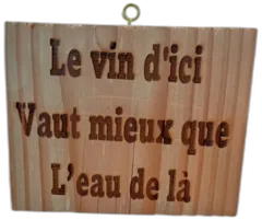 photo du vin Planche Humour le Vin d'Ici Vaut Mieux Que l'Eau de là